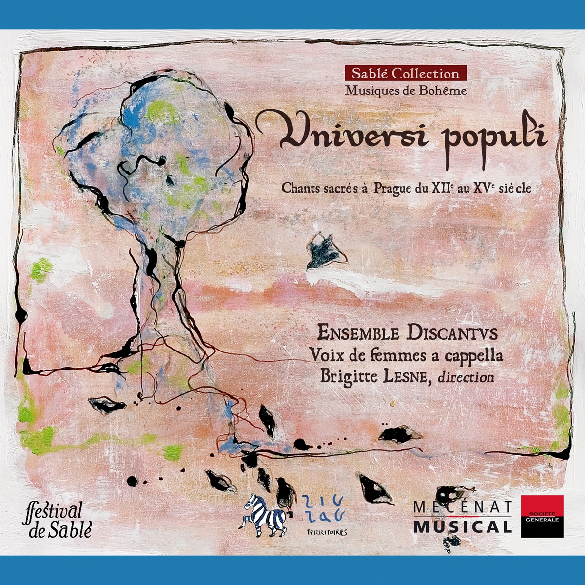 Universi Populi: Chants sacrés à Prague du XIIème au XVème siècle by Ensemble Discantus & Brigitte Lesne album cover