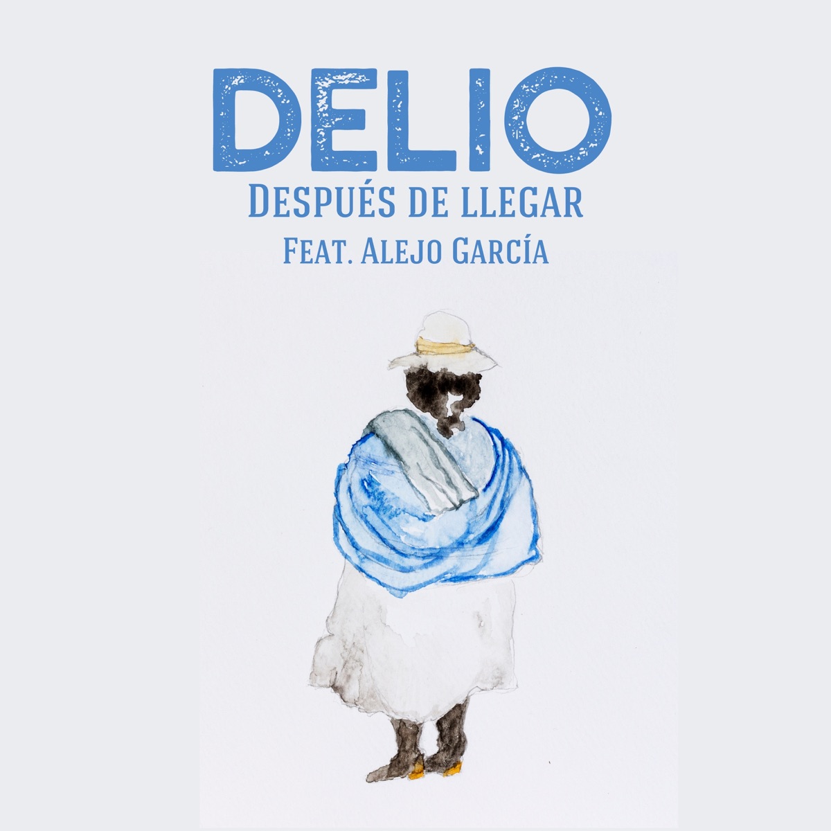 Después de Llegar (feat. Alejo García) - Single by DELIO album cover
