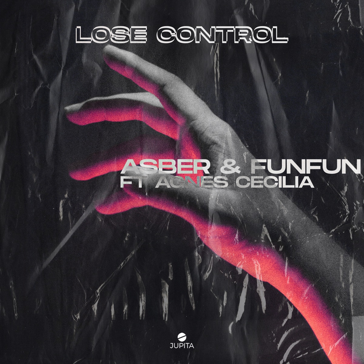 Lose Control - Single by Asber, FUNFUN & Agnes Cecilia album cover