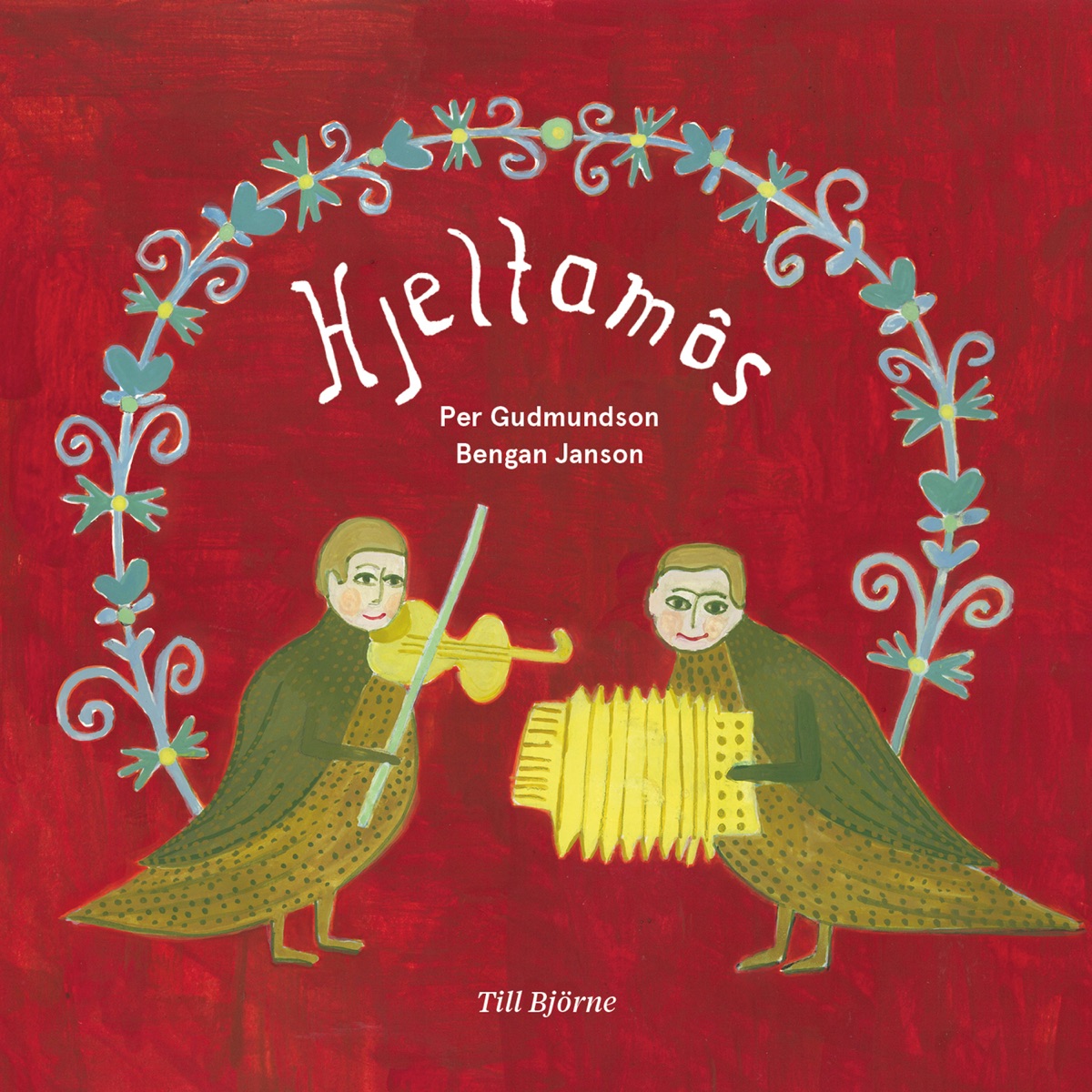 Hjeltamôs by Per Gudmundson & Bengan Janson album cover