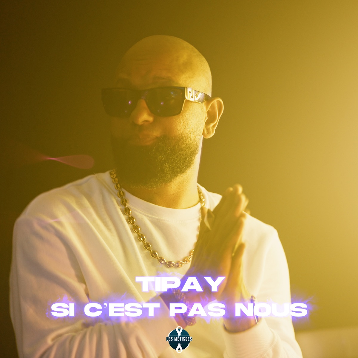 Si c'est pas nous - Single by Tipay & Dj Yaya album cover