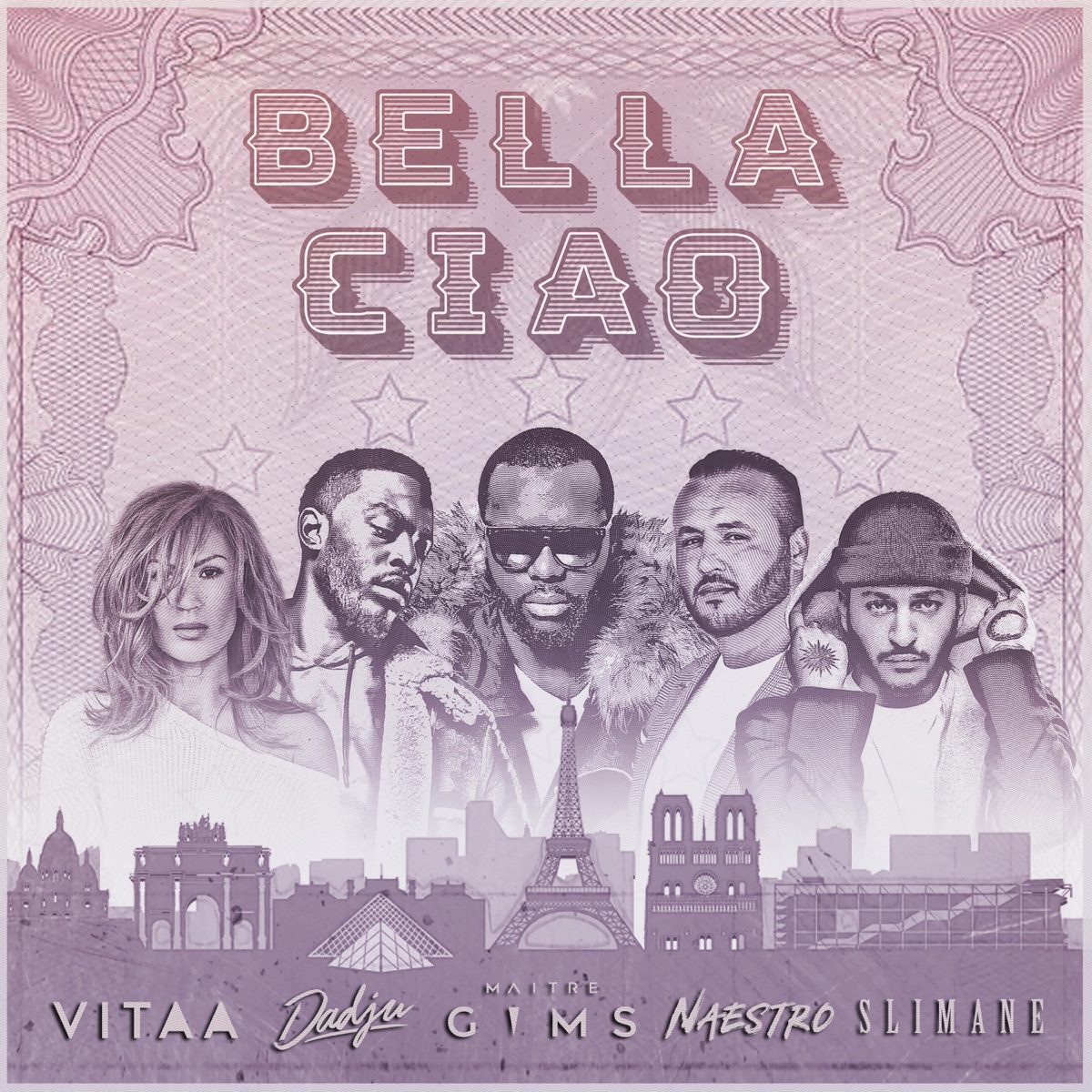 Bella ciao (feat. Maître Gims, Vitaa, Dadju & Slimane) - Single by Naestro album cover