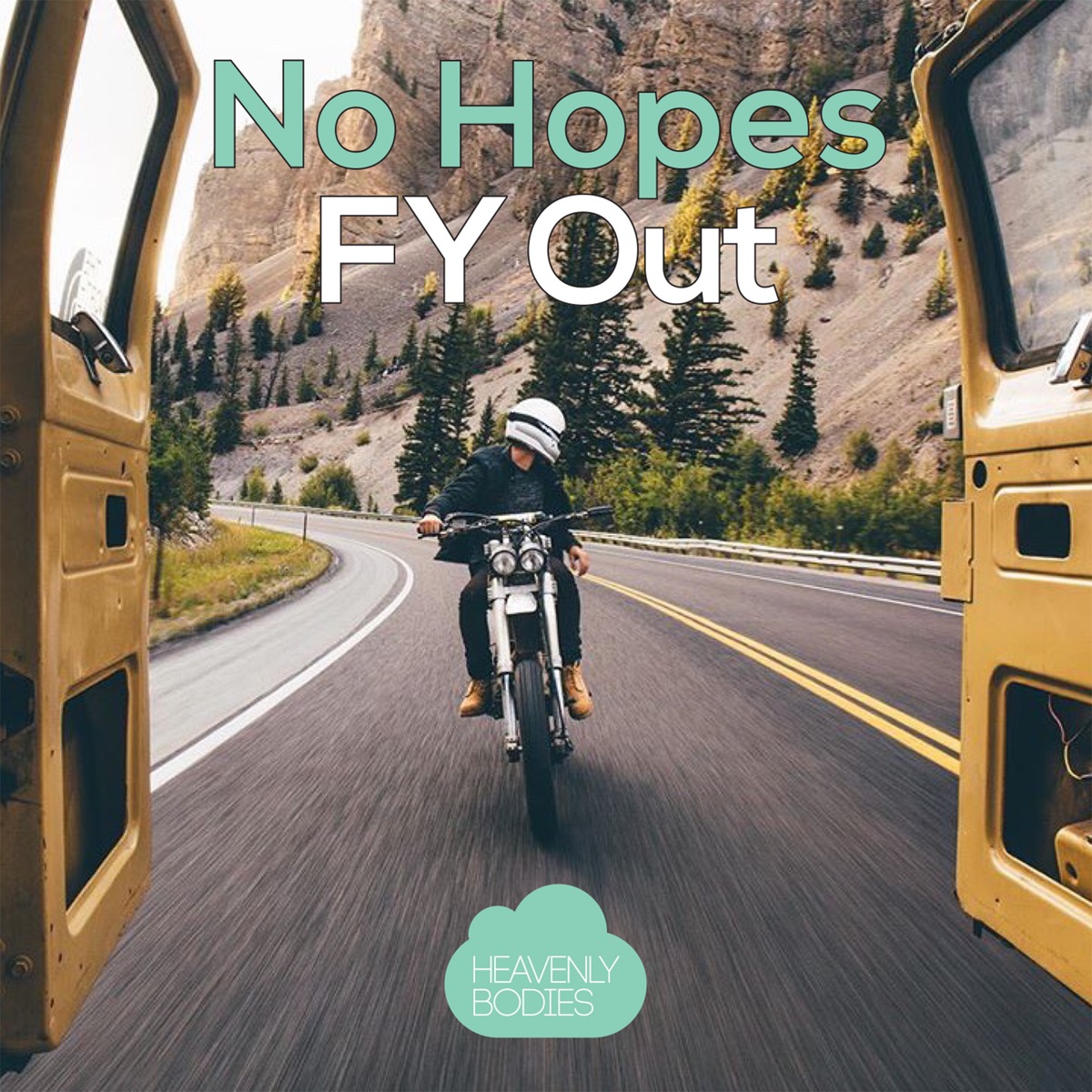 Fy Out - Single by No Hopes album cover