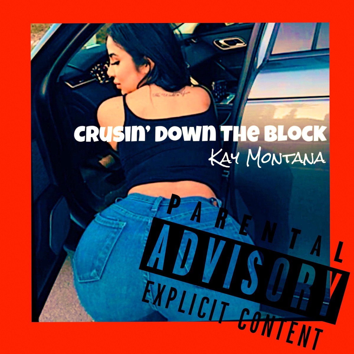 Crusin' Down the Block - Single by Kay Montana album cover