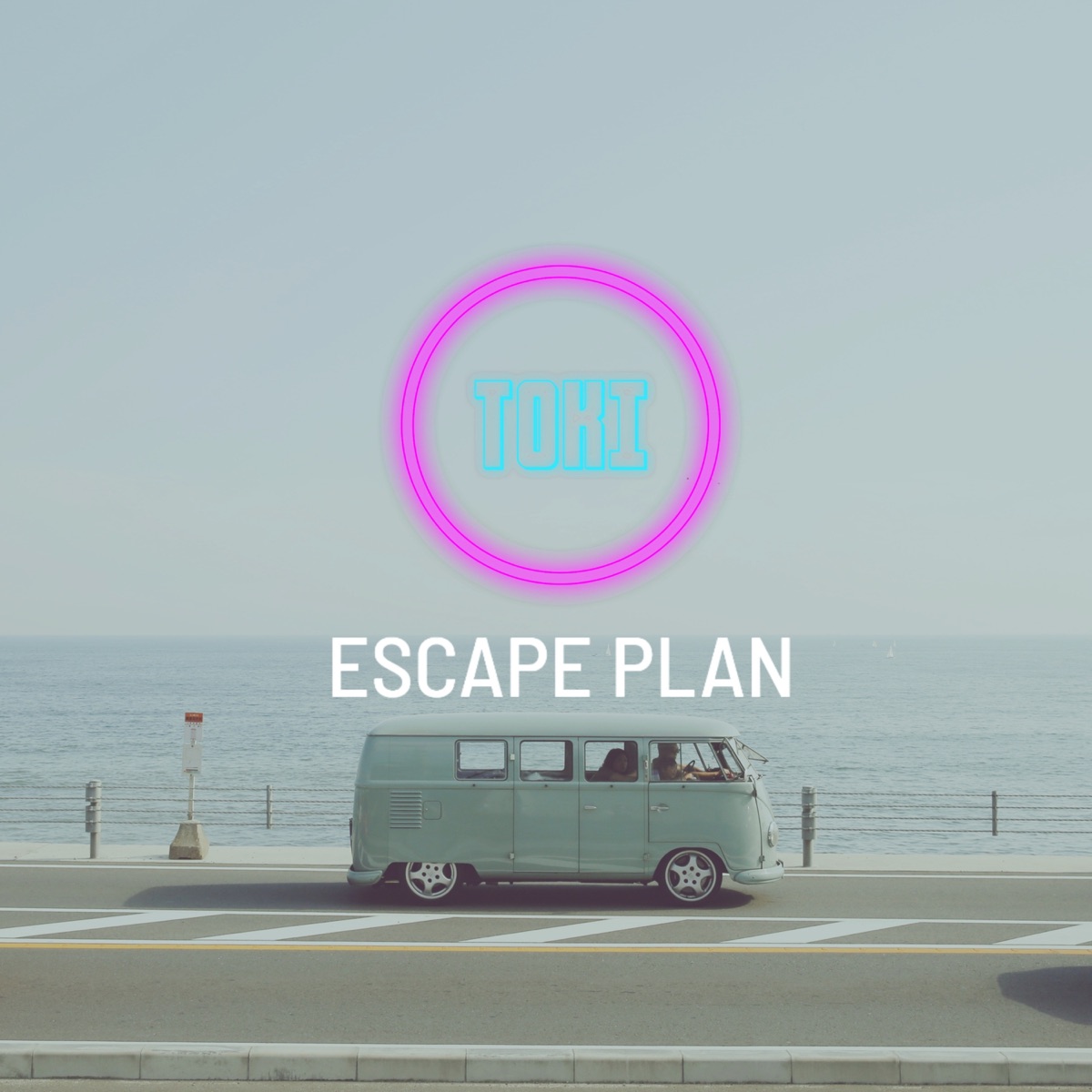 Escape Plan - Single by Toki album cover
