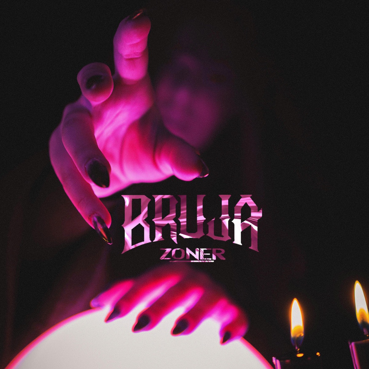 Bruja - Single by Zoner album cover