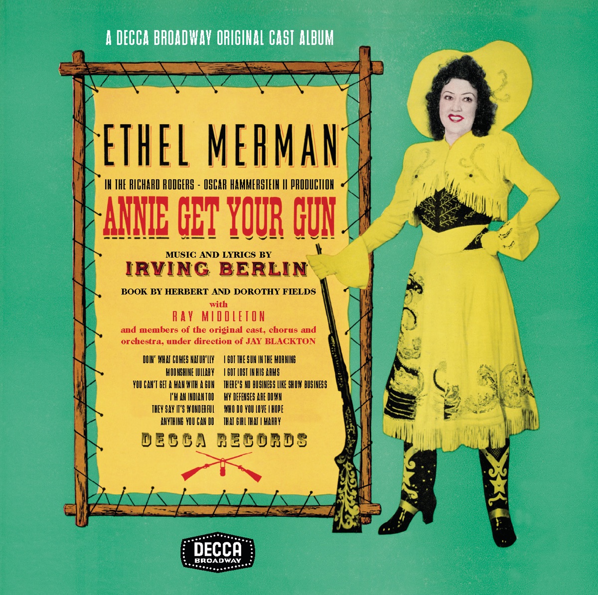 Annie Get Your Gun (Original 1946 Broadway Cast Recording) [2000 Remaster] by Ethel Merman, Ray Middleton & Marty May album cover