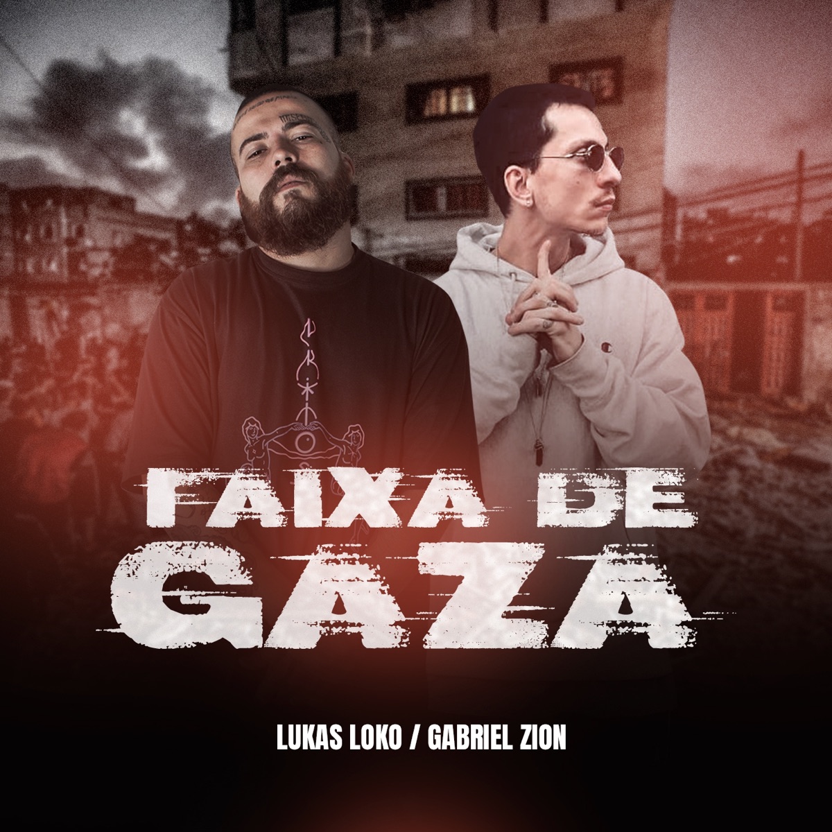 Faixa de Gaza - Single by Lukas Loko & Gabriel Zion album cover