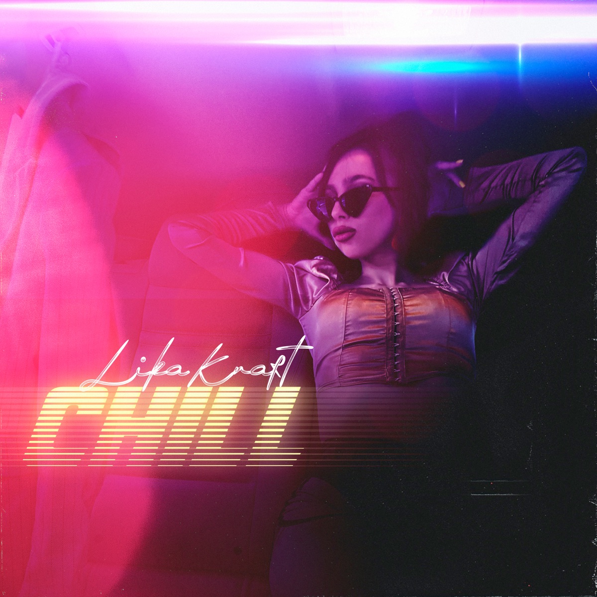 Chill - Single by Lika Kraft album cover