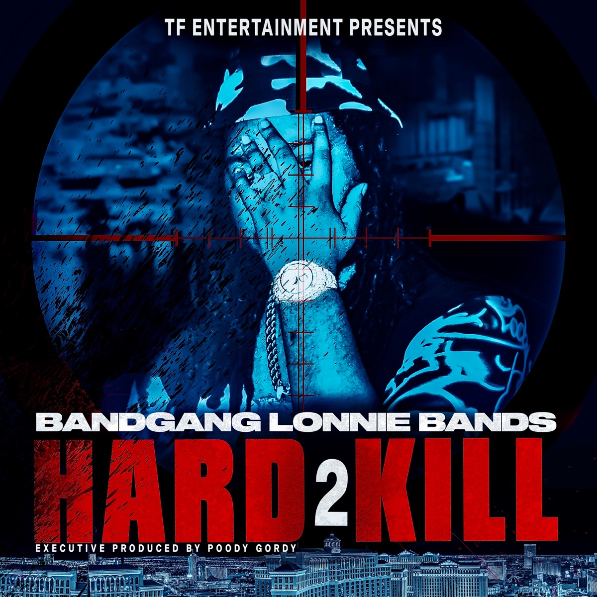 Hard 2 Kill by BandGang Lonnie Bands album cover
