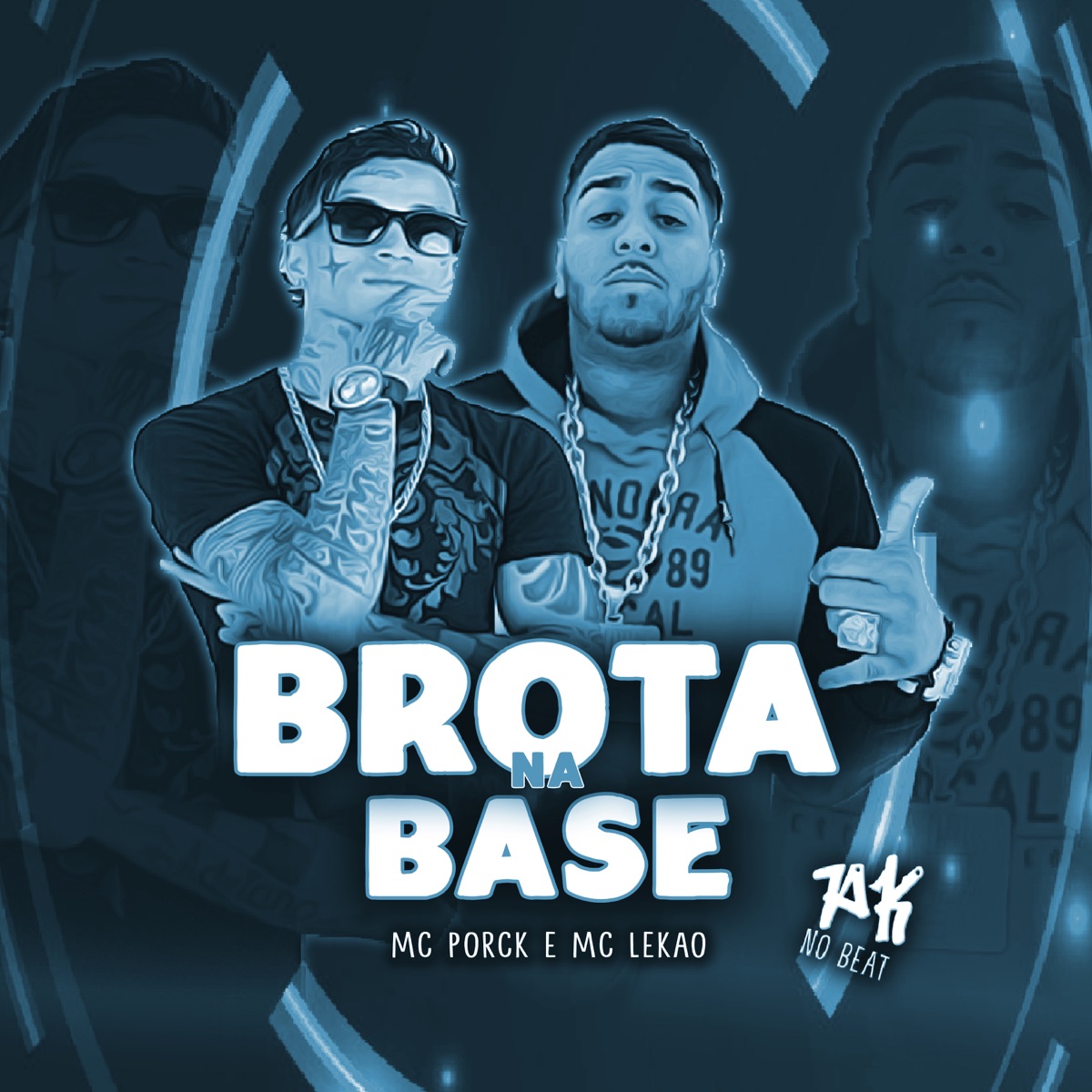 Brota na Base - Single by Mc Porck & Mc Lekão album cover