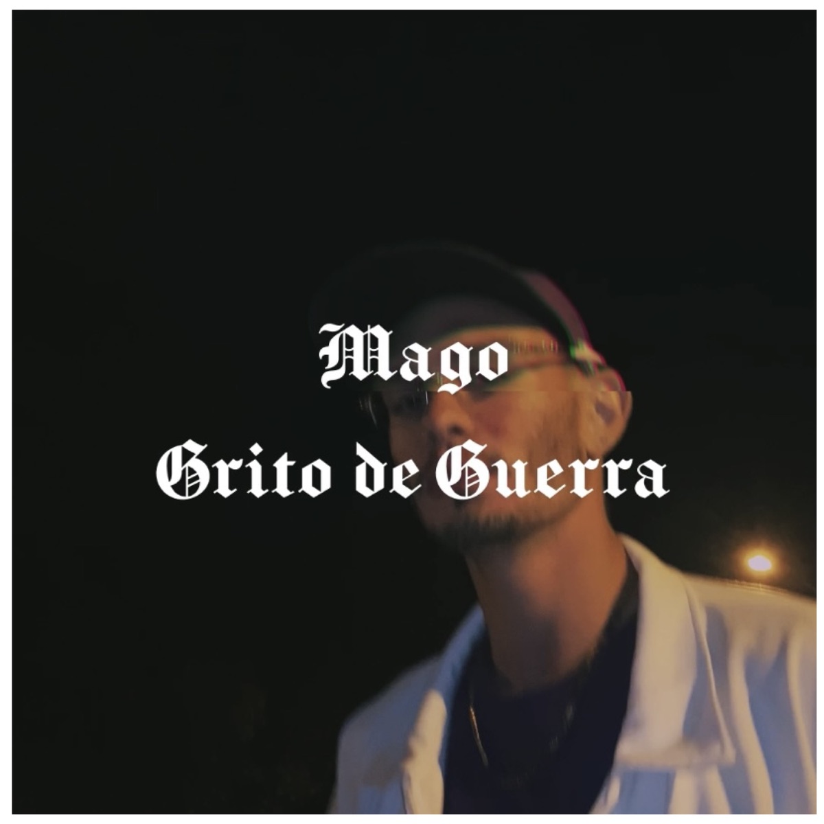 Grito de Guerra - Single by Mago album cover