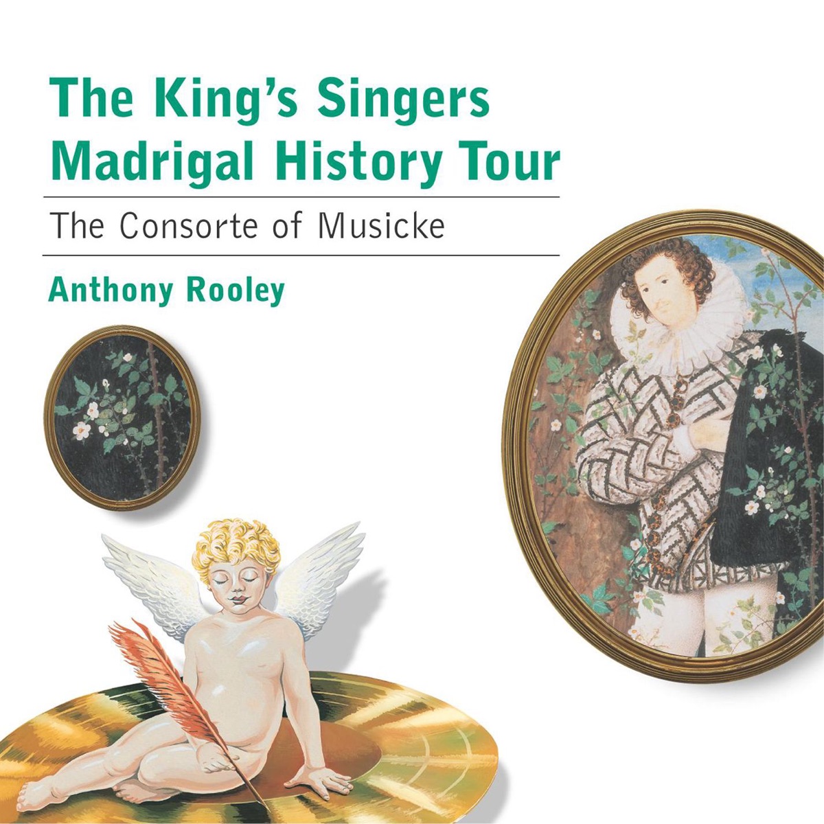Madrigal History Tour by Anthony Rooley, Consort of Musicke & The King's Singers album cover