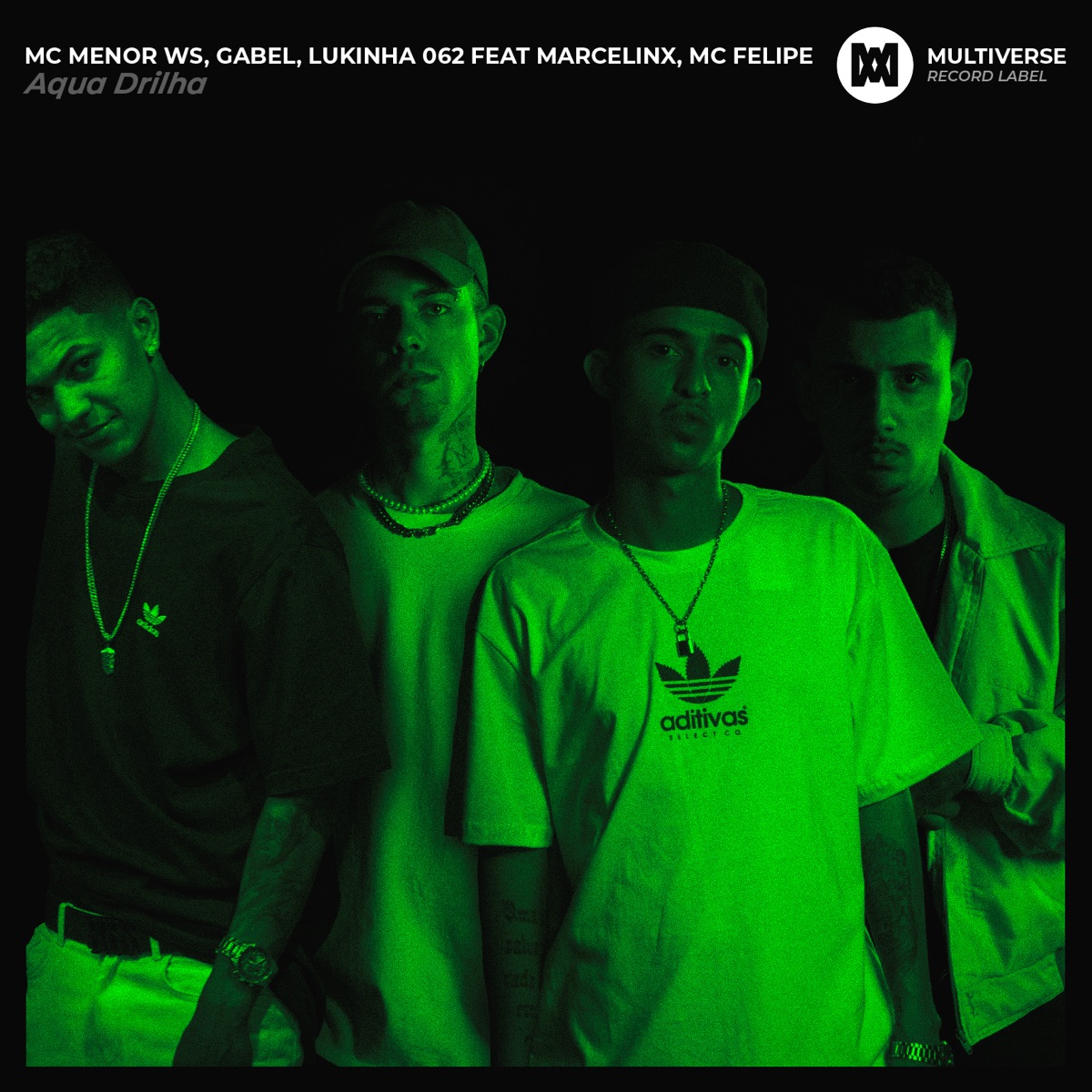 Aqua Drilha (feat. Marcelinx, MC Felipe) - Single by MC Menor WS, Gabel & Lukinha 062 album cover
