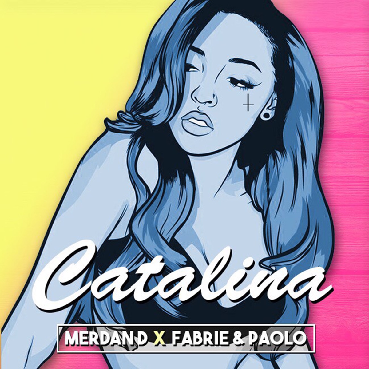 Catalina (feat. Paloma Pradal) [Merdan D & Fabrie & Paolo Remix] - Single by Merdan D, Fabrie & Paolo & Taiwan Mc album cover