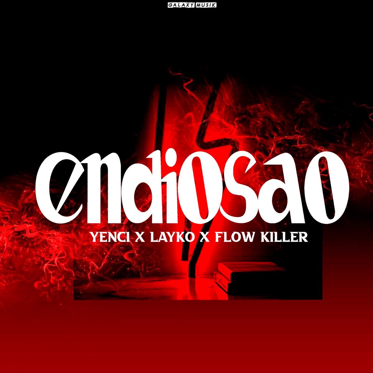 Endiosao - Single by Yenci, LAYKO, Flow Killer & Galaxy Musik album cover