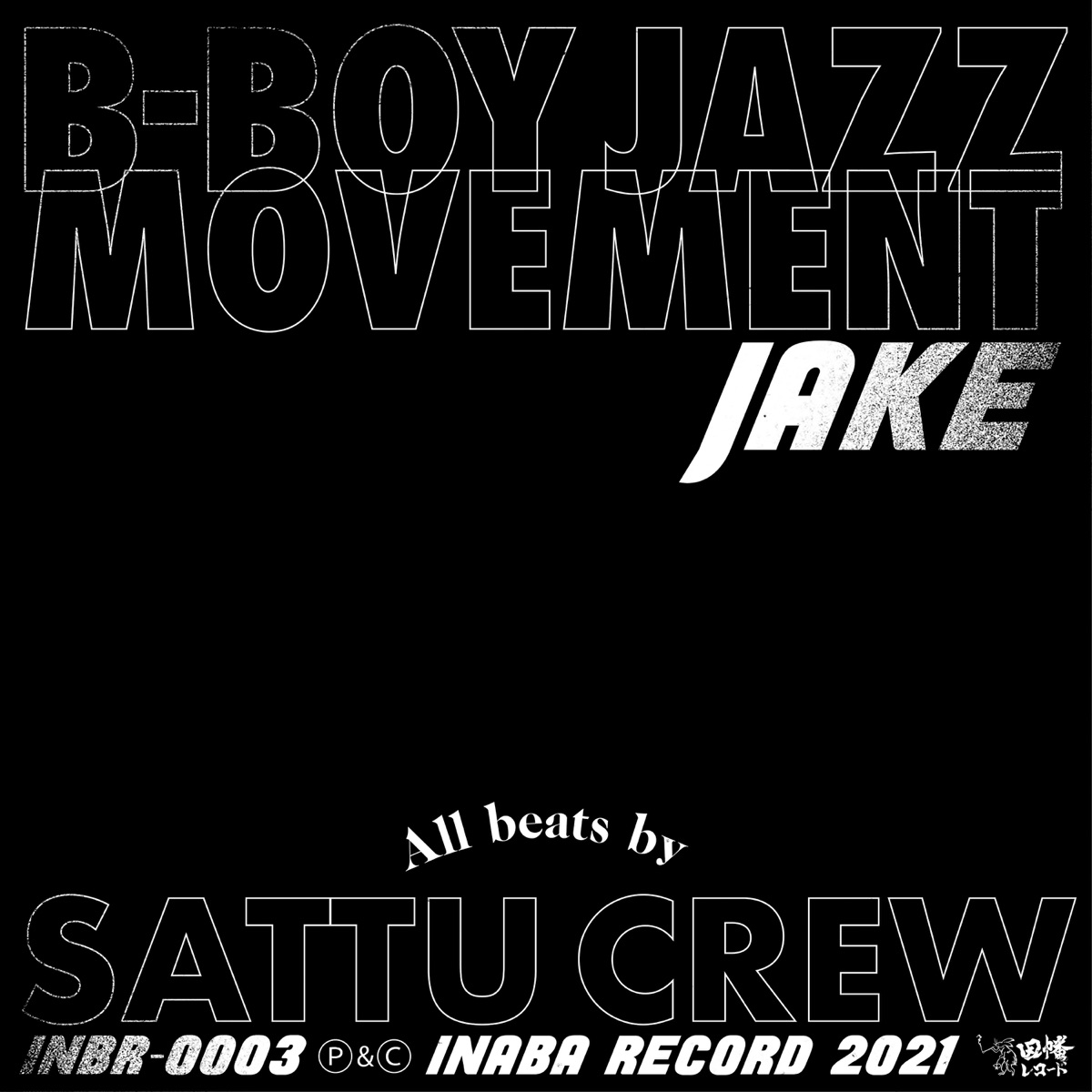 B-Boy Jazz Movement - EP by JAKE album cover