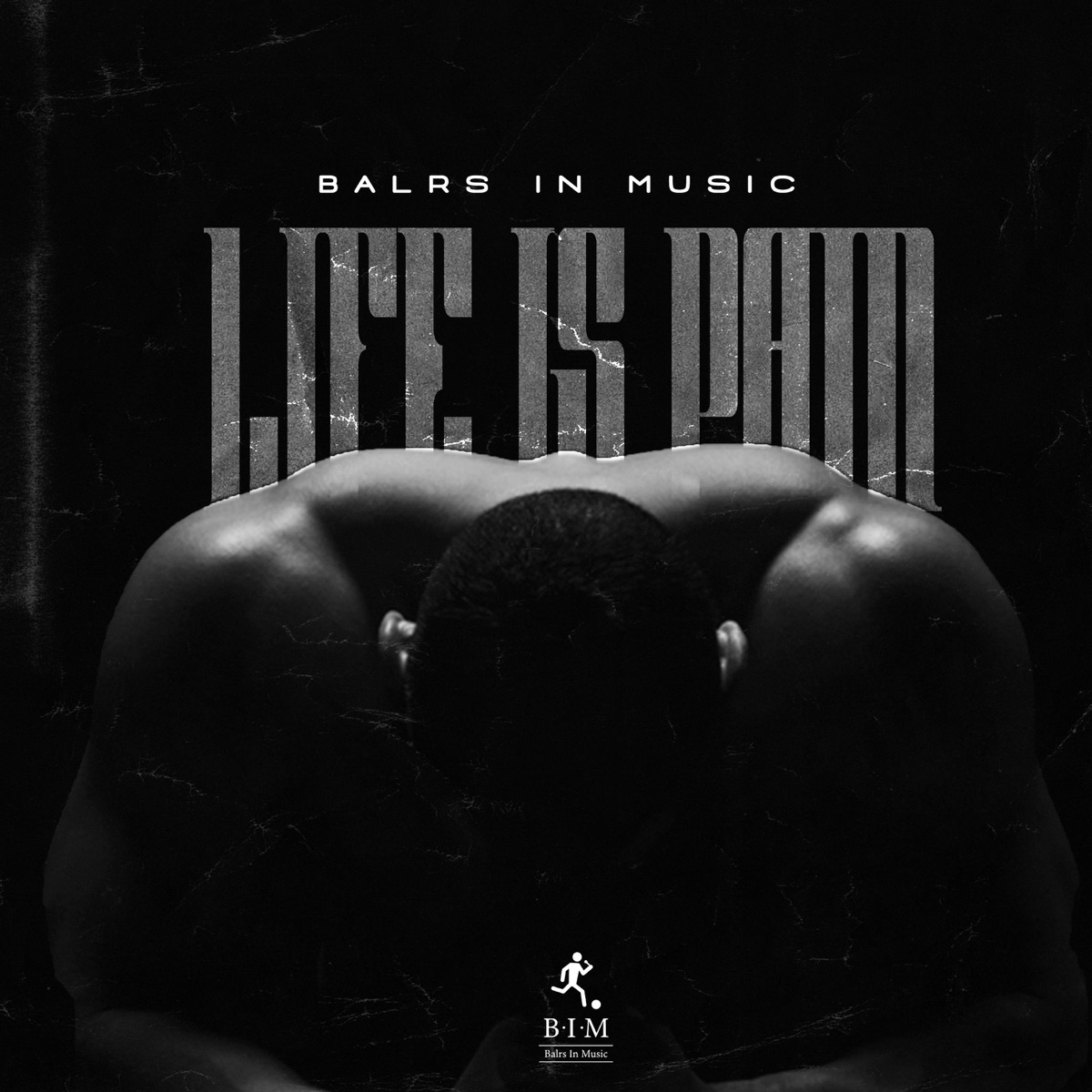 Life Is Pain - Single by Balrs in Music album cover