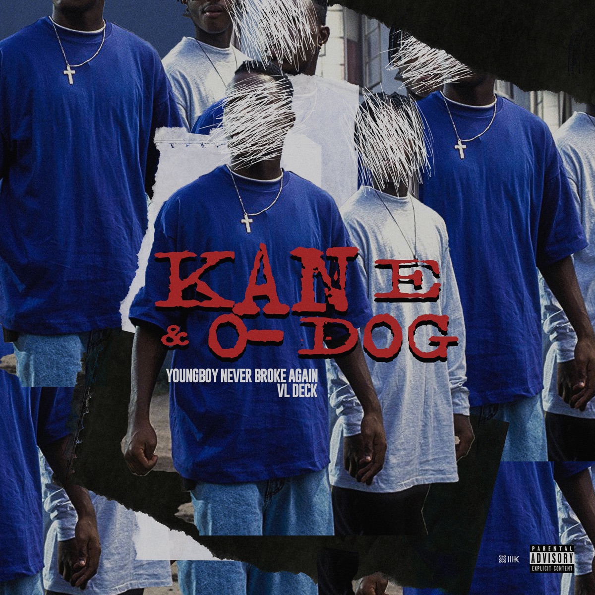 Kane & O-Dog by VL Deck & YoungBoy Never Broke Again album cover artwork