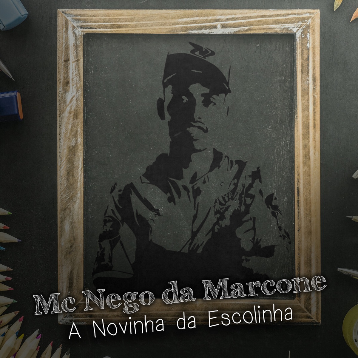 A Novinha da Escolinha - Single by MC Nego da Marcone album cover