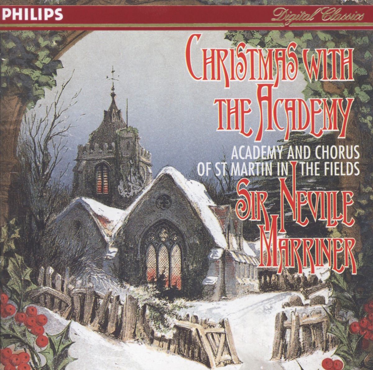 Christmas with the Academy by Academy of St Martin in the Fields Chorus, Academy of St Martin in the Fields & Sir Neville Marriner album cover