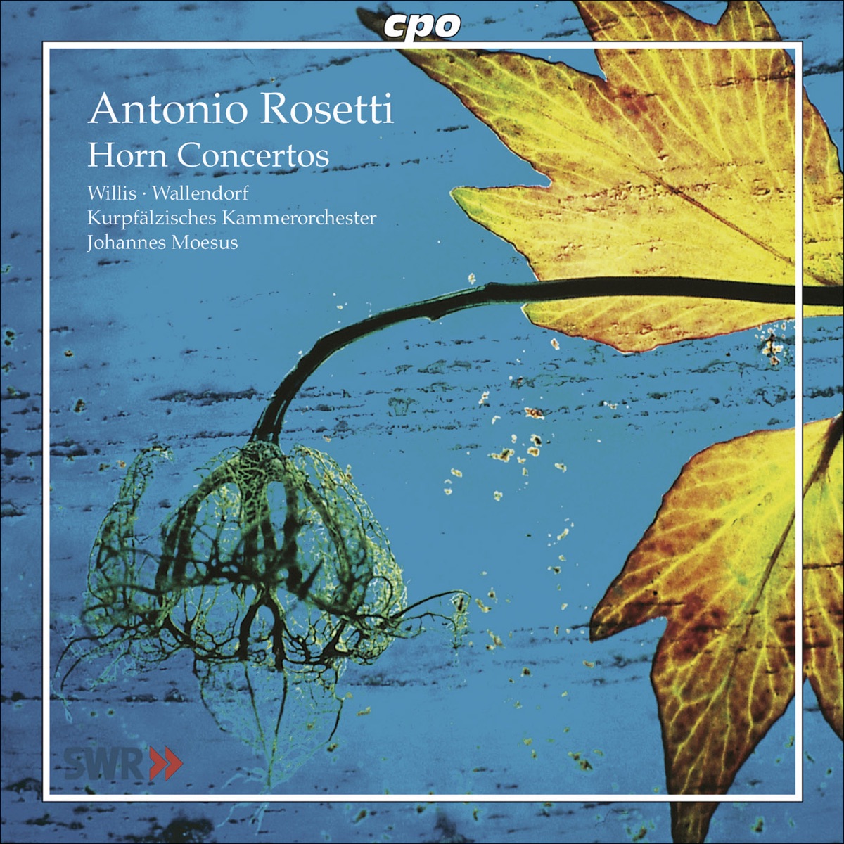 Rosetti, A.: Horn Concertos - C48-Iii:37, C50-Iii:44, C55Q-Iii:54, C61-Iii:49 by Johannes Moesus, Kurpfalzisches Chamber Orchestra, Klaus Wallendorf & Sarah Willis album cover
