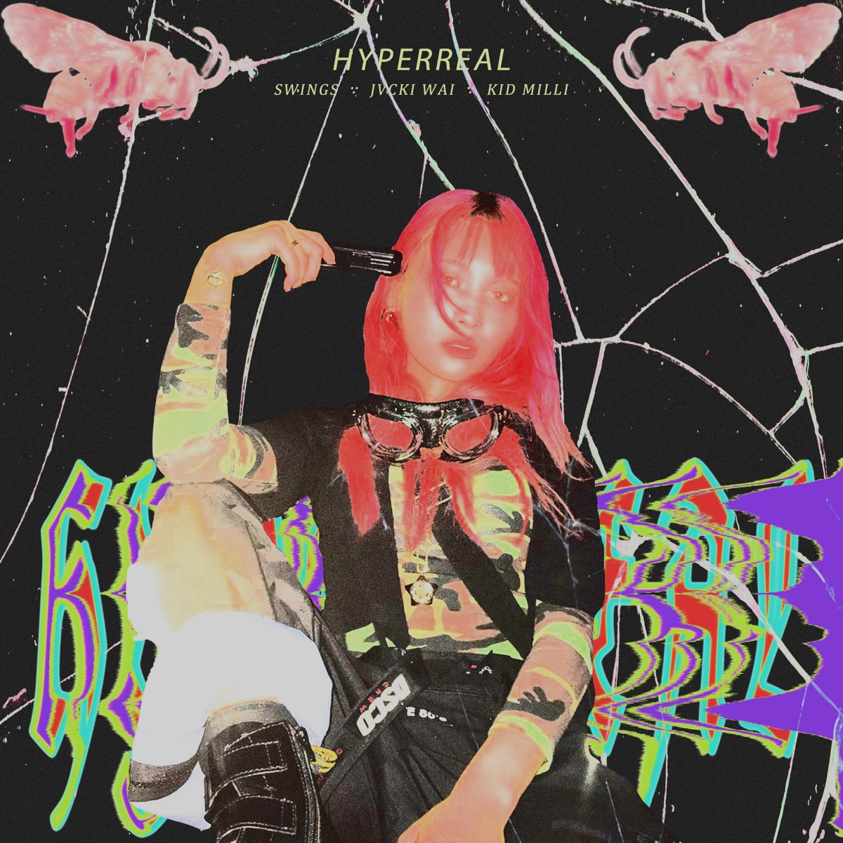 Hyperreal - Single by Kid Milli, Jvcki Wai & Swings album cover