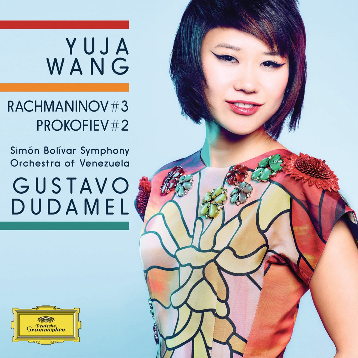 Rachmaninov: Piano Concerto No. 3 in D Minor, Op. 30 - Prokofiev: Piano Concerto No. 2 in G Minor, Op. 16 (Live From Centro de Acción Social por la Música, Sala Simón Bolivar, Caracas / 2013) by Simón Bolívar Symphony Orchestra of Venezuela, Yuja Wang & Gustavo Dudamel album cover