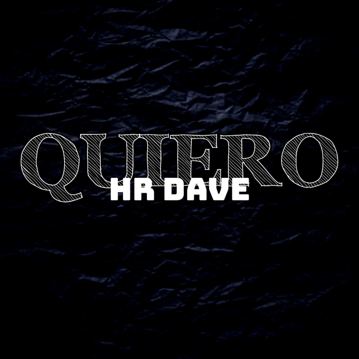 Quiero - Single by HR Dave album cover
