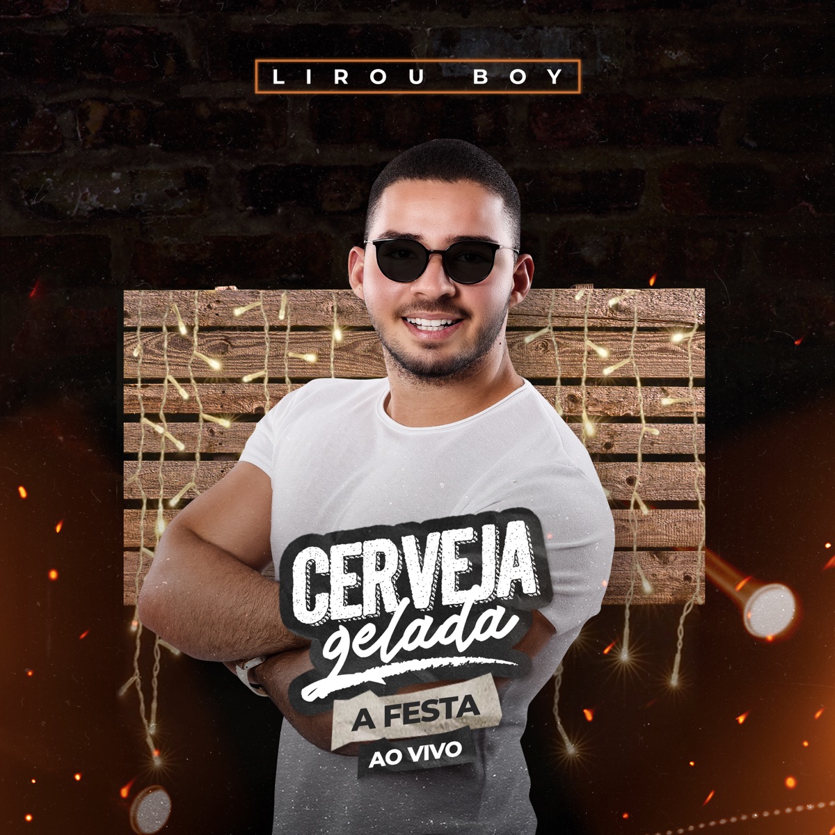 Cerveja Gelada (A Festa) [Ao Vivo] - EP by Lirou Boy album cover