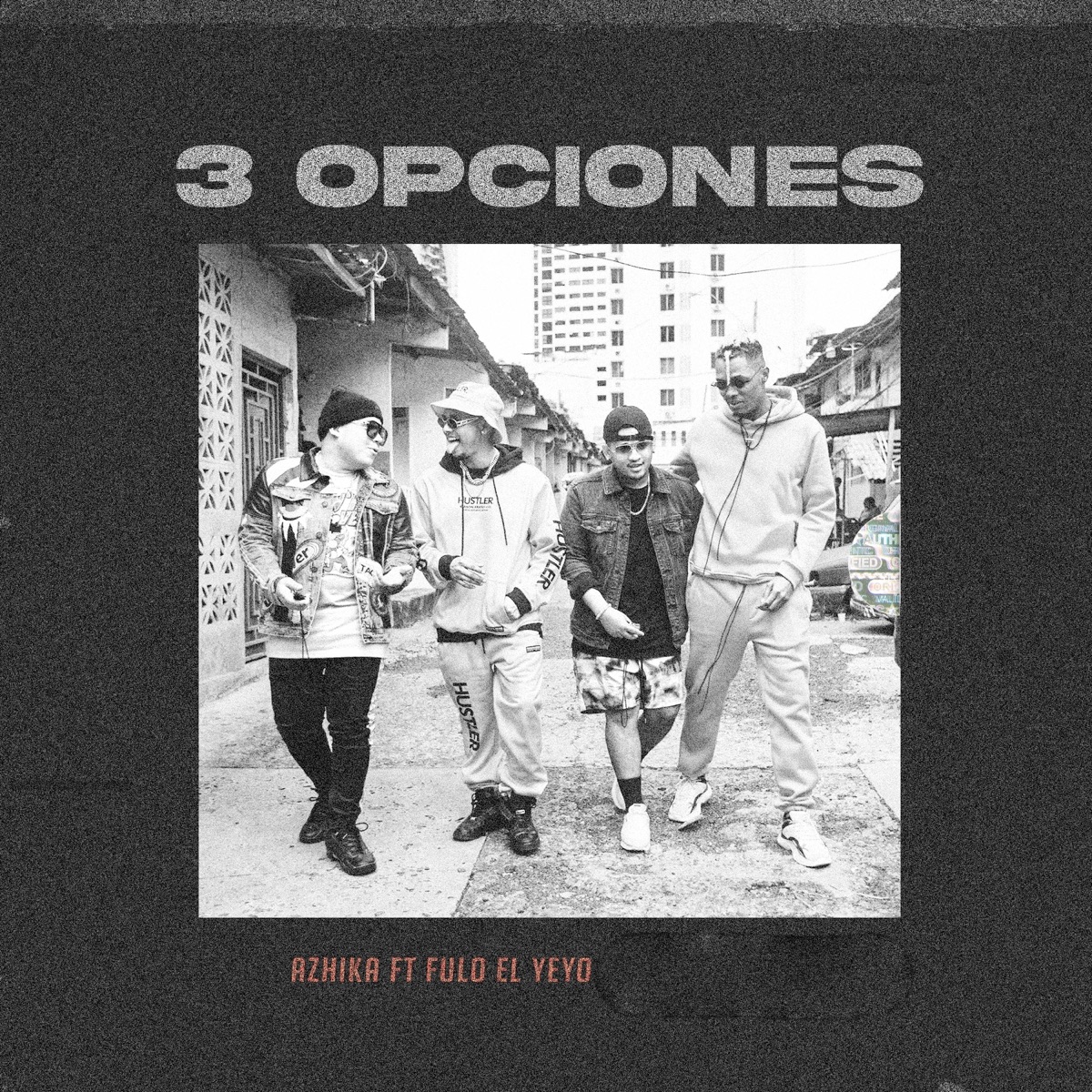 3 Opciones (feat. Fulo El Yeyo) - Single by Azhika album cover