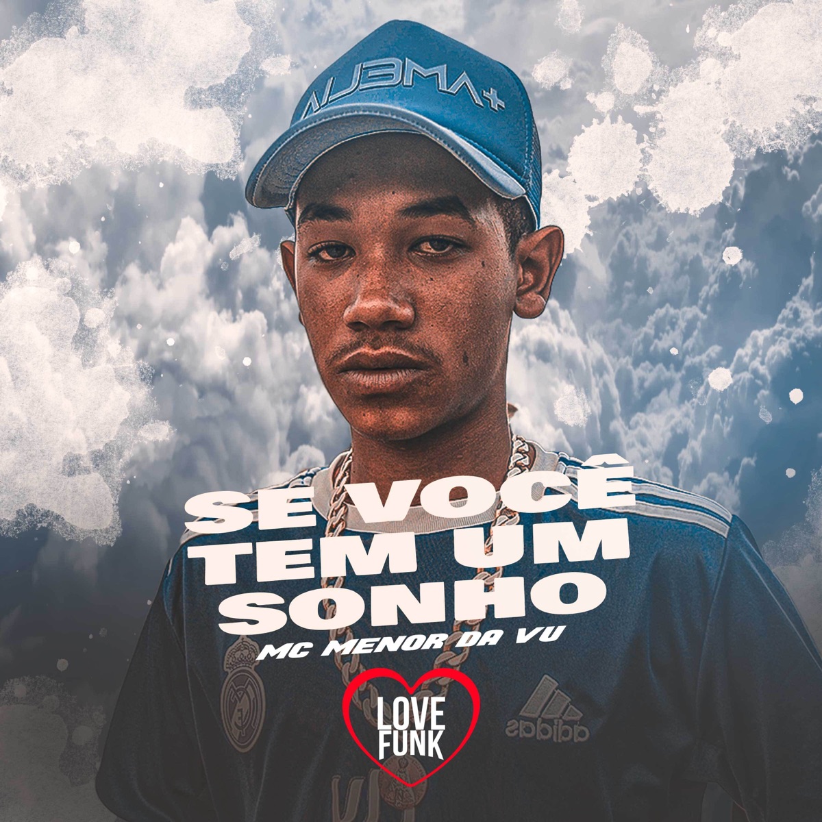 Se Você Tem um Sonho - Single by MC Menor da Vu album cover
