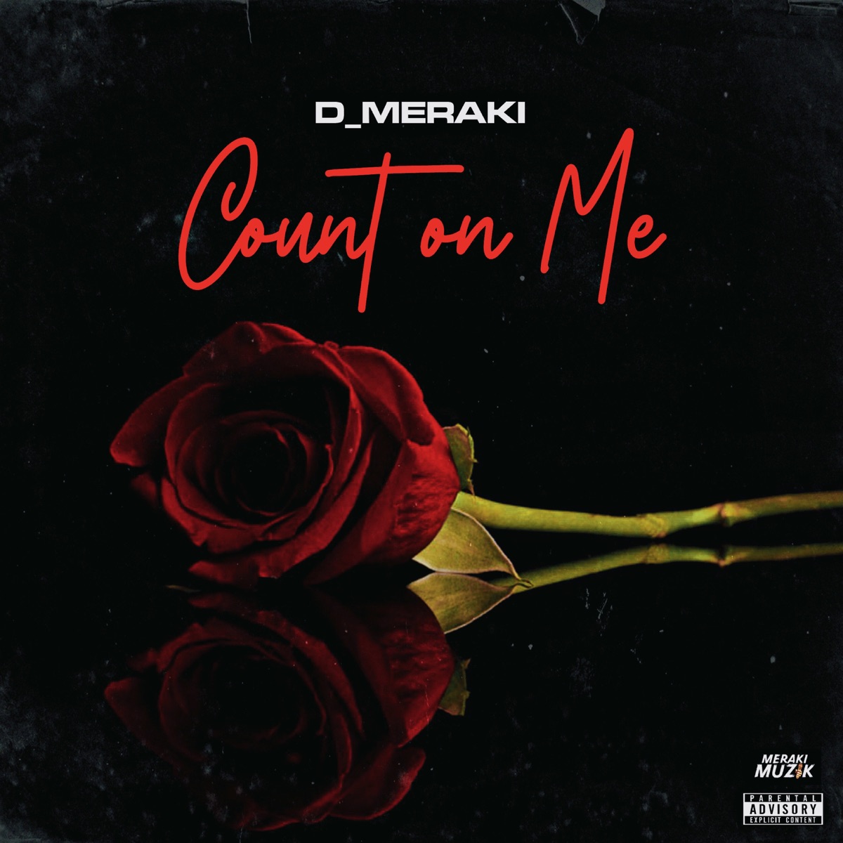 Count On Me - Single by D_Meraki album cover