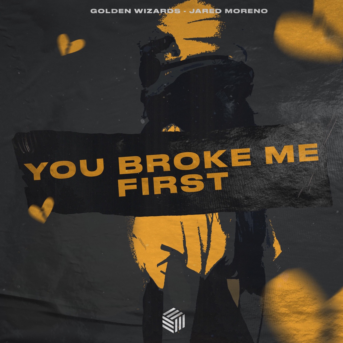 You Broke Me First - Single by Golden Wizards & Jared Moreno album cover
