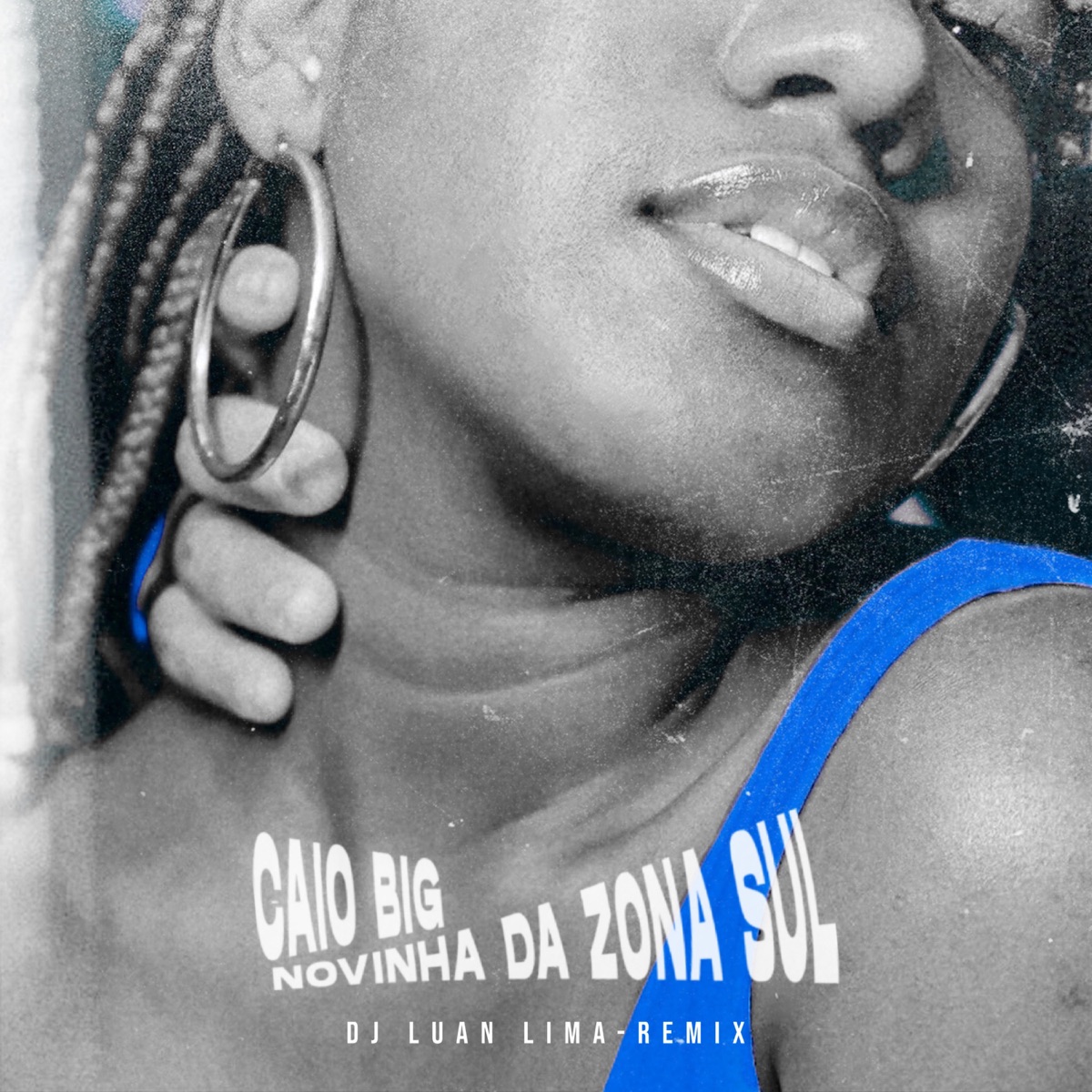 Novinha da Zona Sul (Remix) [feat. DJ Luan Lima & Rm no Beat] - Single by Caio Big album cover