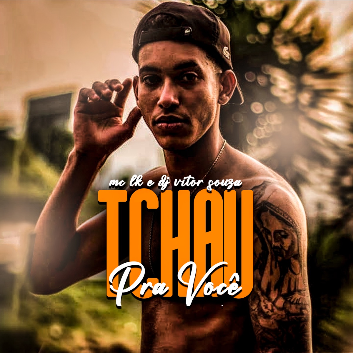 Tchau pra Você - Single by Mc LK & DJ Vitor Souza album cover