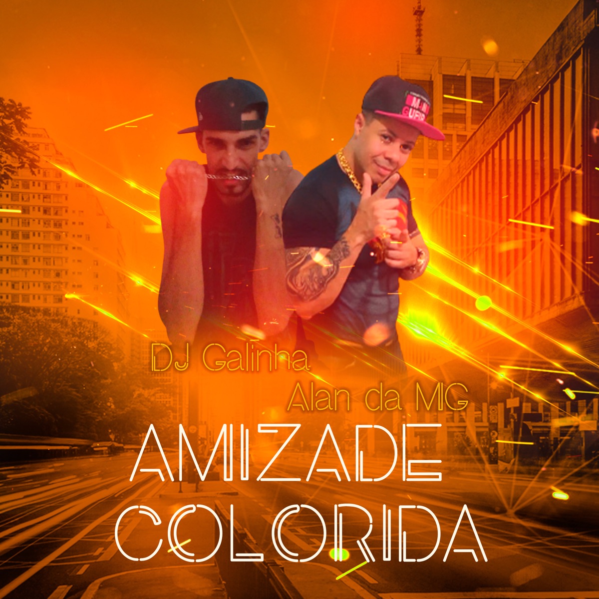 Amizade Colorida (feat. Mc Alan Da MG) [Single] by Dj Galinha album cover