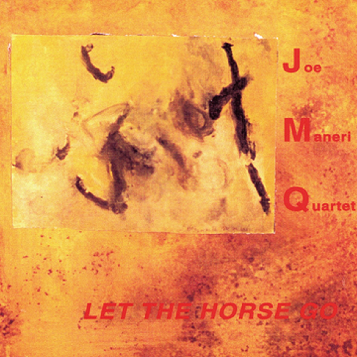 Let the Horse Go by Joe Maneri Quartet album cover