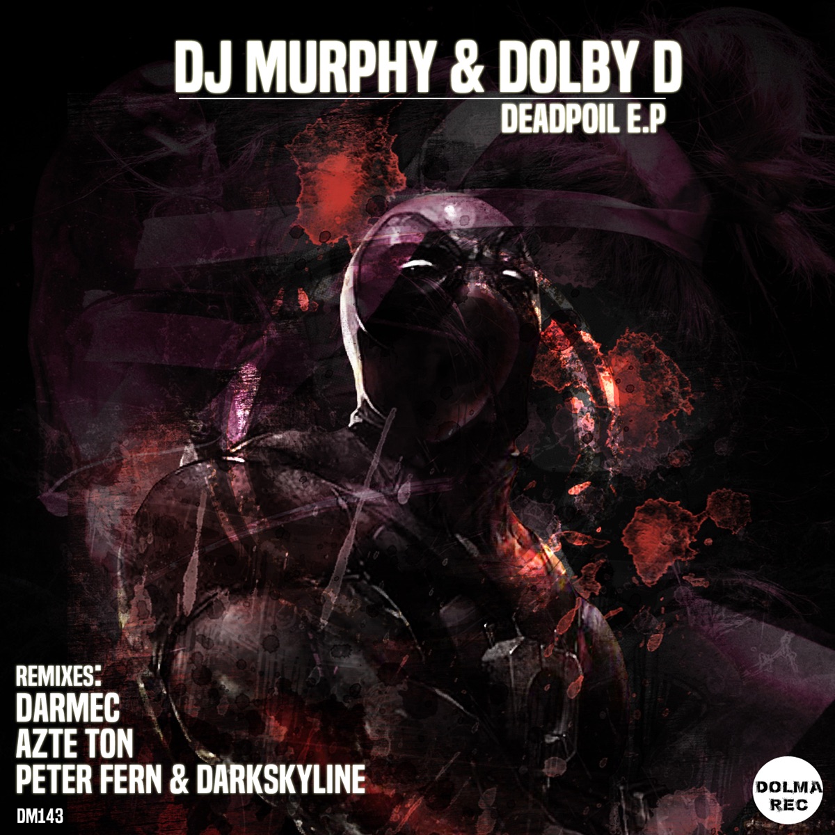 Deadpoil - EP by DJ Murphy & Dolby D album cover