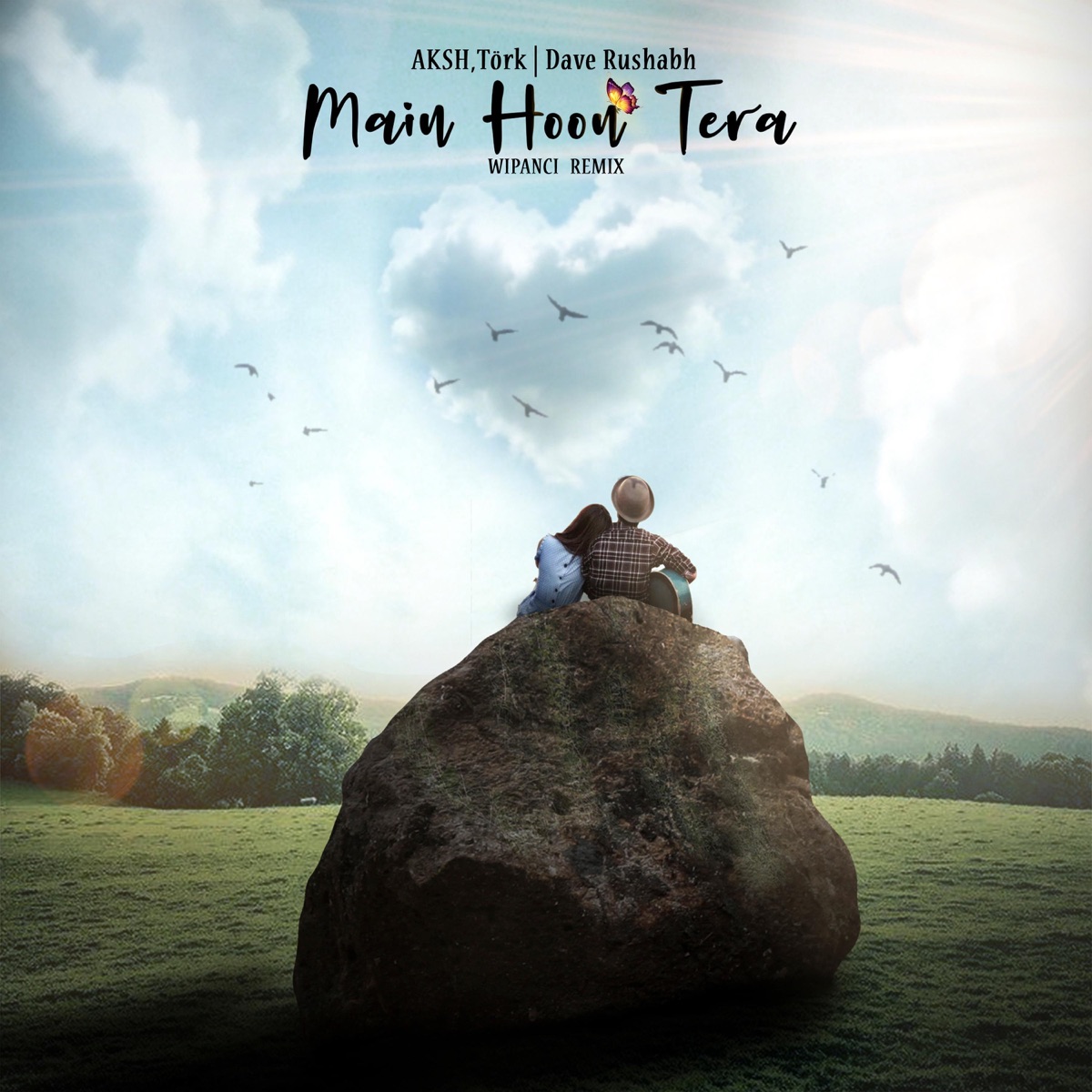 Main Hoon Tera (Wipanci Remix) - Single by AKSH & Tork album cover