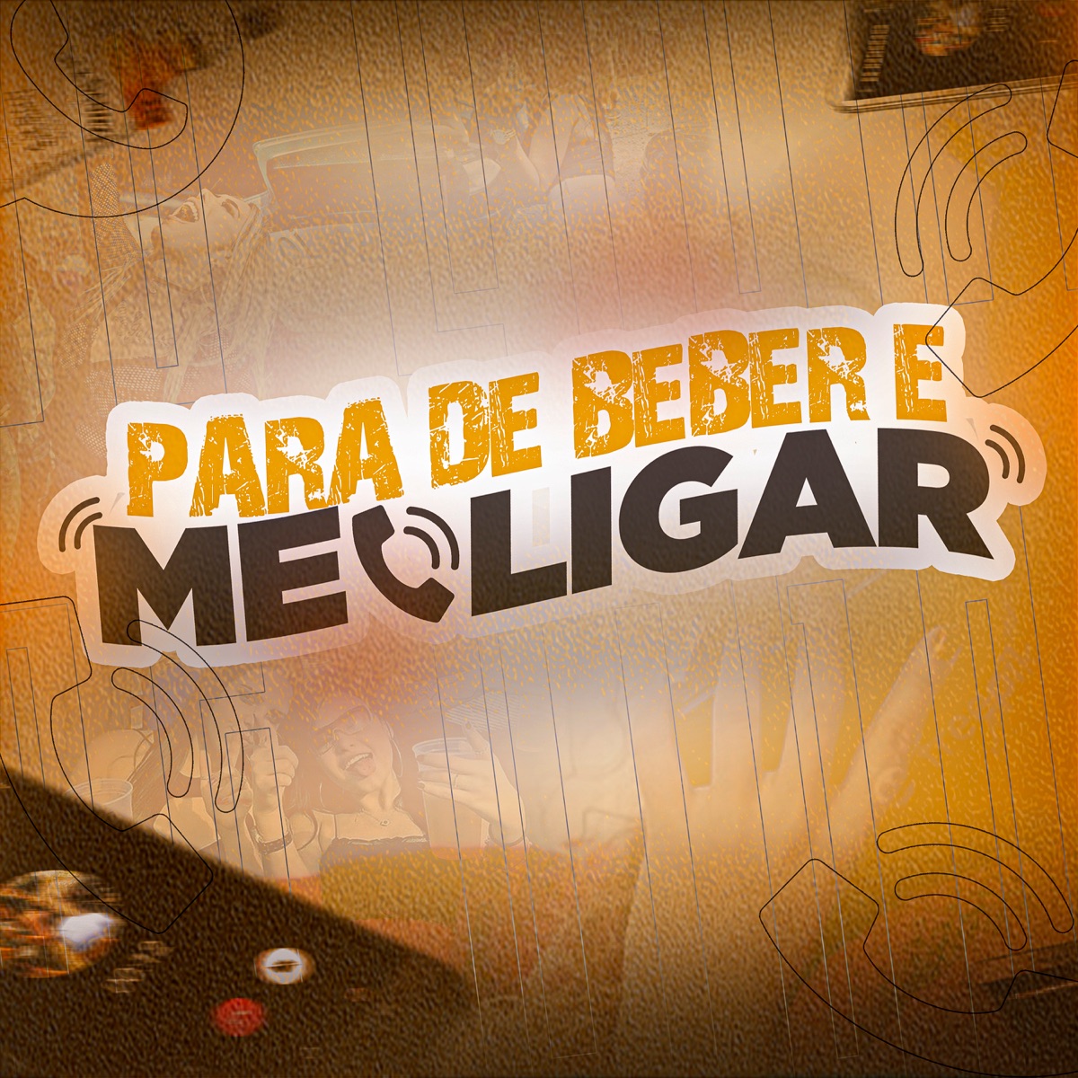 Para de beber e me ligar - Single by Mc Jah, MC Leleo & MC LT album cover