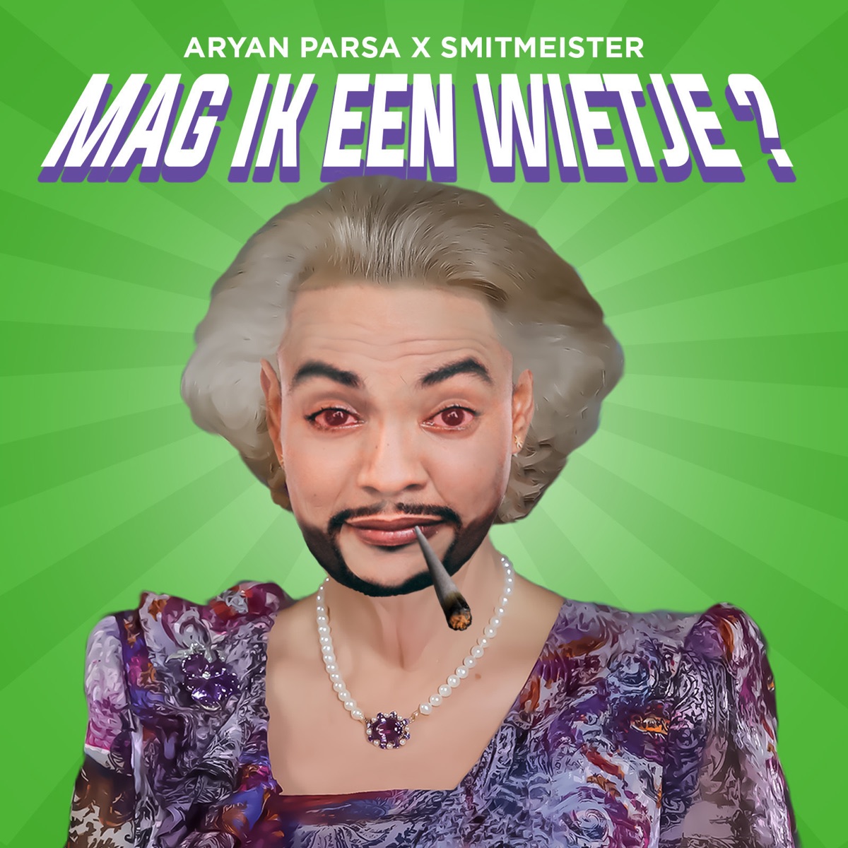 Mag Ik Een Wietje ? - Single by Aryan Parsa & Smitmeister album cover