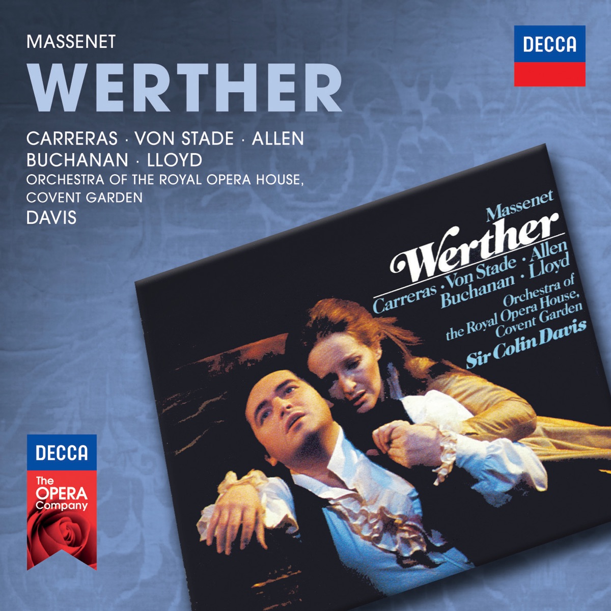 Massenet: Werther by Anna Tomowa-Sintow, José Carreras, Isobel Buchanan, Sir Thomas Allen, Robert Lloyd, Orchestra of the Royal Opera House & Sir Colin Davis album cover