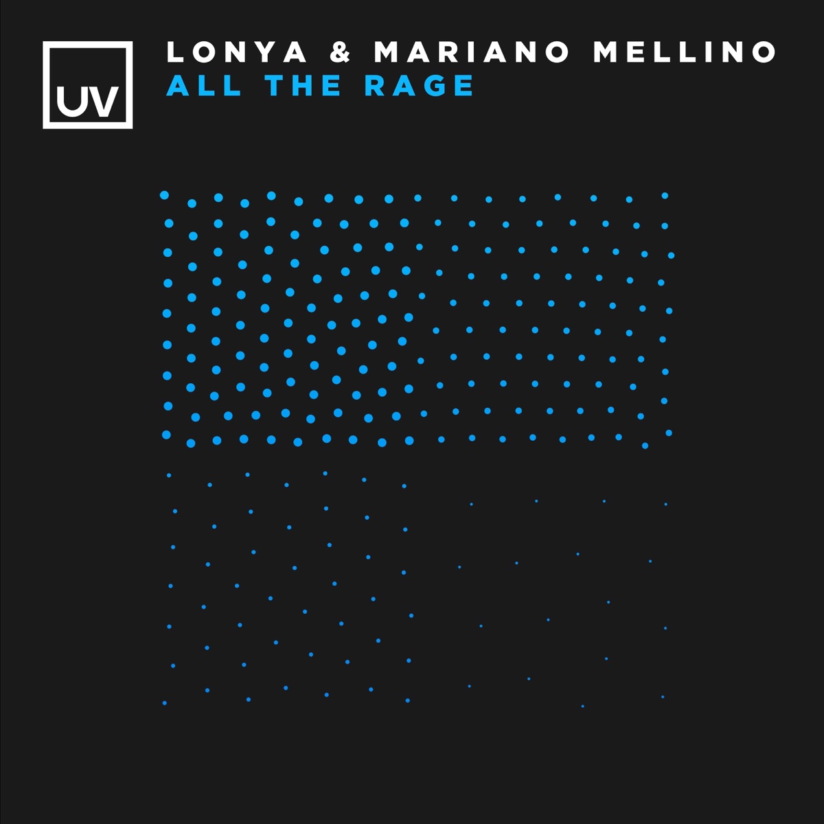 All the Rage - Single by Lonya & Mariano Mellino album cover