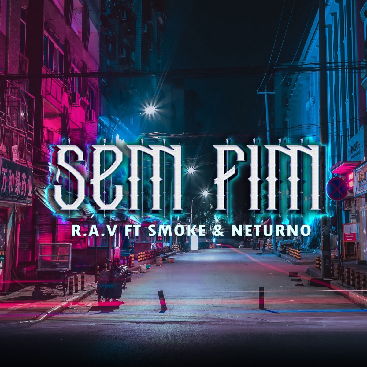 Sem Fim (feat. Smoke) - Single by R.A.V album cover