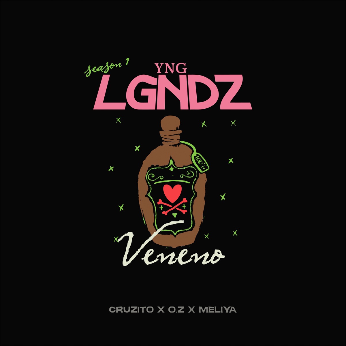 Veneno (feat. Meliya) - Single by YNG LGNDZ, O.Z & Cruzito album cover