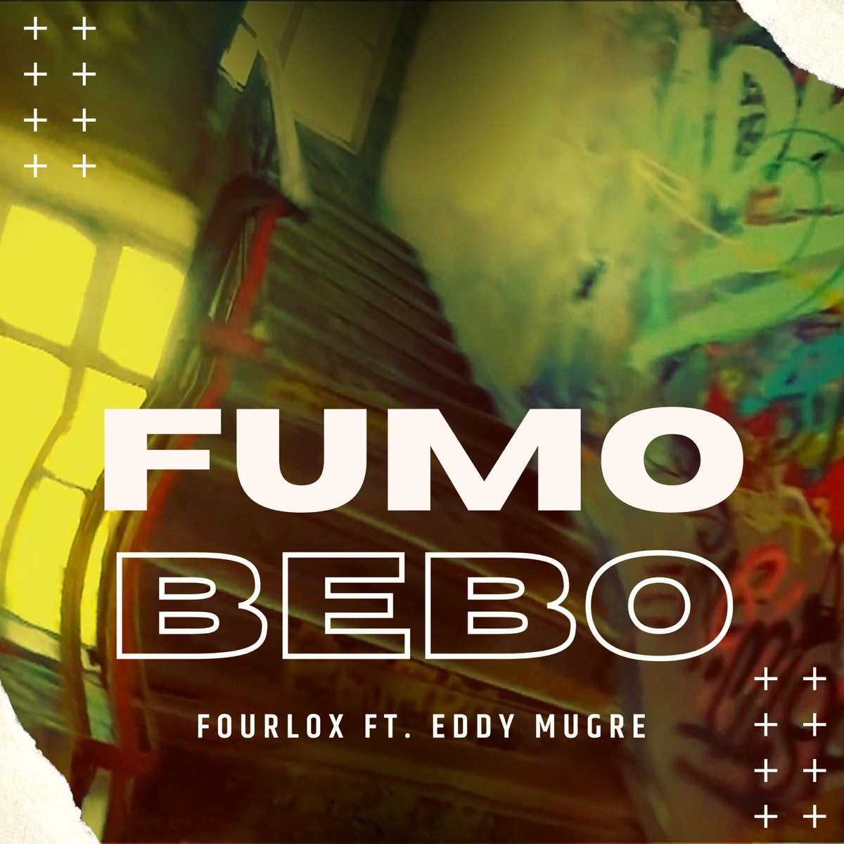 Fumo, Bebo (feat. Eddy Mugre) - Single by El Fourlox album cover