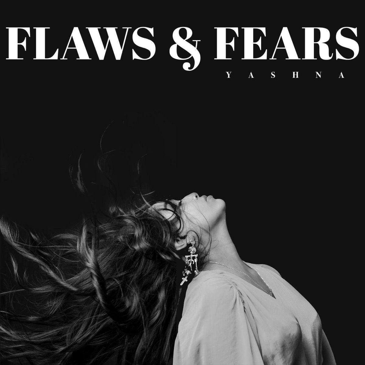 Flaws & Fears - EP by Yashna album cover
