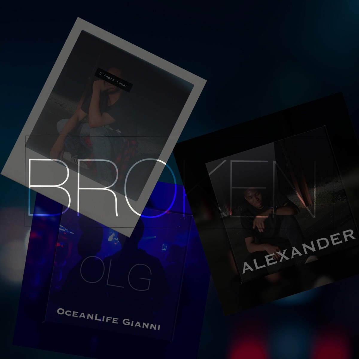Broken - Single by OceanLife Gianni, D' Andre Lamar & AlexanderTheSinger album cover