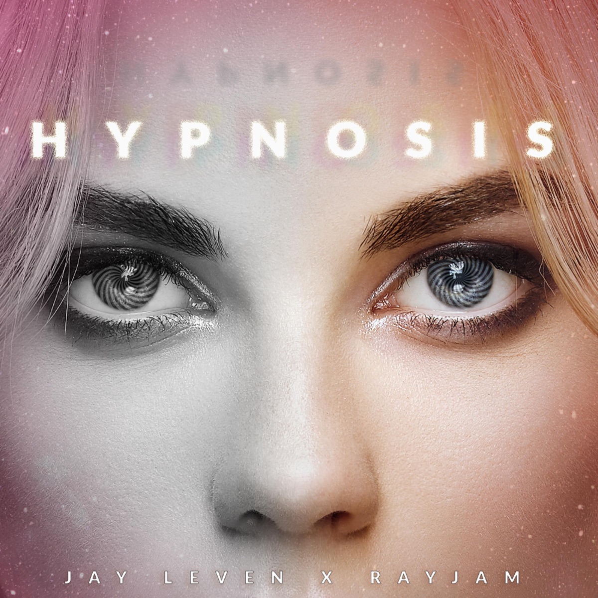 Hypnosis - Single by Jay Leven & Rayjam album cover